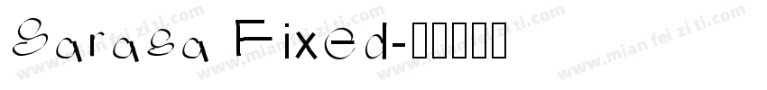 Sarasa Fixed字体转换